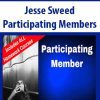 [Download Now] Jesse Sweed – Participating Members