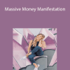 Jessica Caver Lindholm - Massive Money Manifestation