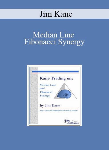 Jim Kane - Median Line and Fibonacci Synergy