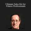 Jim Labadie - Ultimate Sales Kit for Fitness Professionals