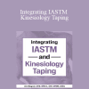 Jim Wagner - Integrating IASTM and Kinesiology Taping