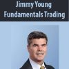 Jimmy Young – Fundamentals Trading