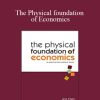 Jing Chen – The Physical foundation of Economics