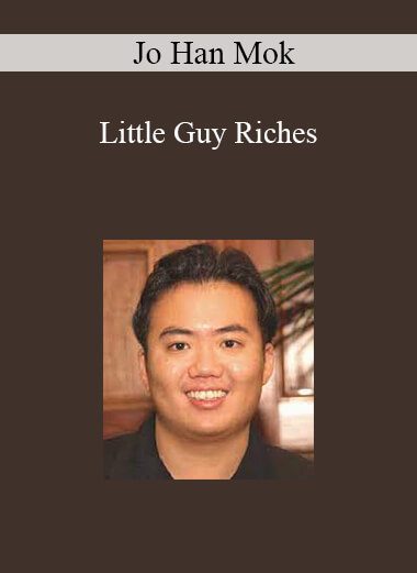 Jo Han Mok - Little Guy Riches