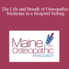 Jodie Hermann - The Life and Breath of Osteopathic Medicine in a Hospital Setting