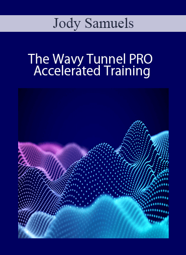 Jody Samuels - The Wavy Tunnel PRO Accelerated Training