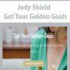 [Download Now] Jody Shield - Get Your Golden Goals