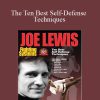 [Download Now] Joe Lewis - The Ten Best Self-Defense Techniques