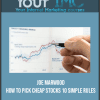 [Download Now] Joe Marwood – How To Pick Cheap Stocks – 10 Simple Rules