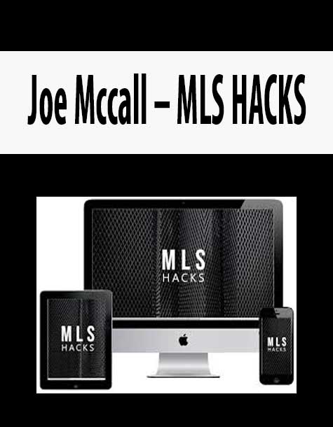 [Download Now] Joe Mccall – MLS HACKS