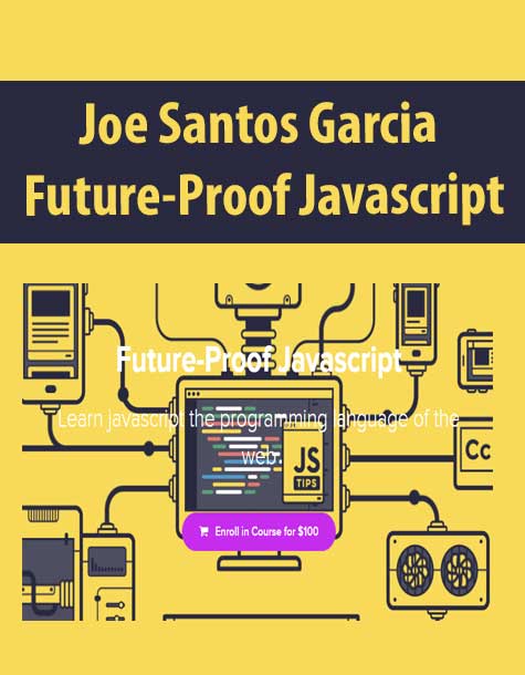 [Download Now] Joe Santos Garcia - Future-Proof Javascript