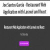 [Download Now] Joe Santos Garcia - Restaurant Web Application with Laravel and React