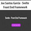 [Download Now] Joe Santos Garcia - Svelte - Front End Framework