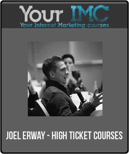 [Download Now] Joel Erway – High Ticket Courses