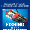 Joel Klettke - Fishing with Dynamite + Mastering Sales Calls Bundle