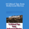 Joel Oster - 10 Ethical Tips from Hollywood Movies