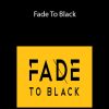 Joey Xoto - Fade To Black