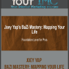 Joey Yap - BaZi Mastery: Mapping Your Life