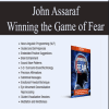 [Download Now] John Assaraf – Winning the Game of Fear