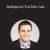 John Belcher - Bulletproof YouTube Ads