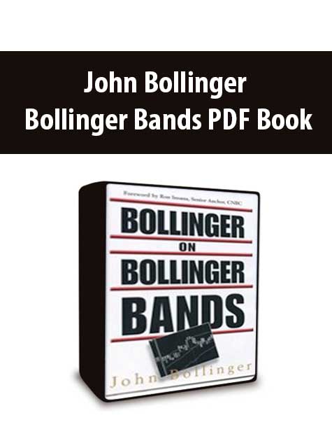 John Bollinger – Bollinger Bands PDF Book