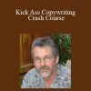 John Carlton - Kick Ass Copywriting Crash Course