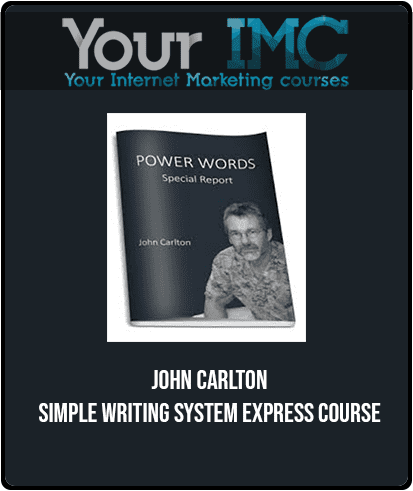 John Carlton - Simple Writing System Express Course