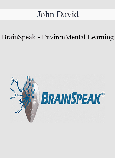 John David - BrainSpeak - EnvironMental Learning