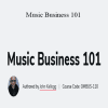 John Kellogg - Music Business 101