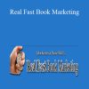 John Kremer & Daniel Hall - Real Fast Book Marketing