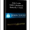 John Locke – SMB Unbalanced Butterfly 3 Track