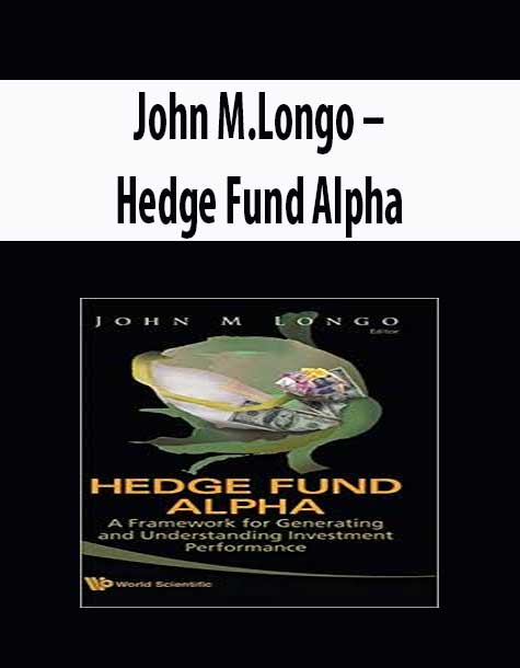 John M.Longo – Hedge Fund Alpha