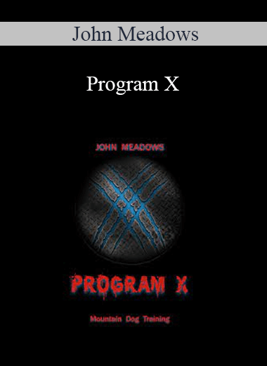 John Meadows - Program X