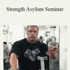 John Meadows - Strength Asylum Seminar