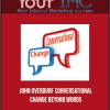 [Download Now] John Overdurf - Conversational Change Beyond Words