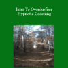 John Overdurf - Intro To Overdurfian Hypnotic Coaching