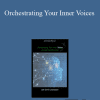 [Download Now] John Overdurf - Orchestrating Your Inner Voices