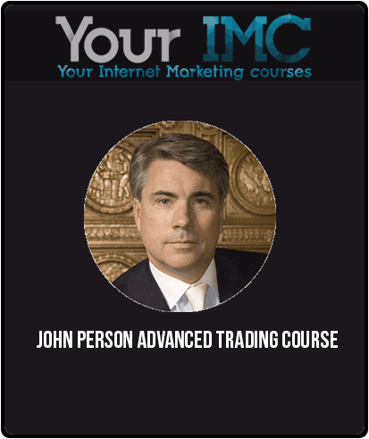 John Person – Advanced Trading Course