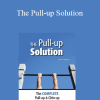 John Sifferman - The Pull-up Solution