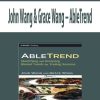 John Wang & Grace Wang – AbleTrend