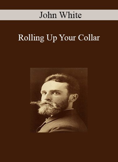 John White - Rolling Up Your Collar