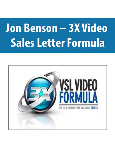 [Download Now] Jon Benson – 3X Video Sales Letter Formula