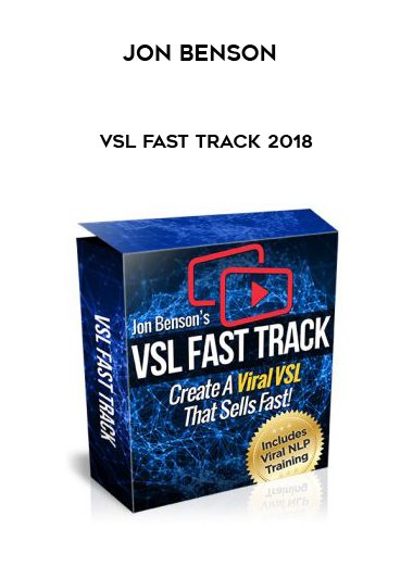 [Download Now] Jon Benson - VSL Fast Track 2018