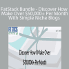 Jon Dykstra - FatStack Bundle - Discover How I Make Over $50