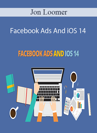 Jon Loomer - Facebook Ads And iOS 14