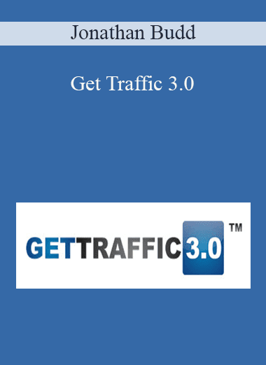 Jonathan Budd - Get Traffic 3.0