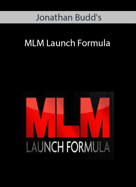 Jonathan Budd's - MLM Launch Formula