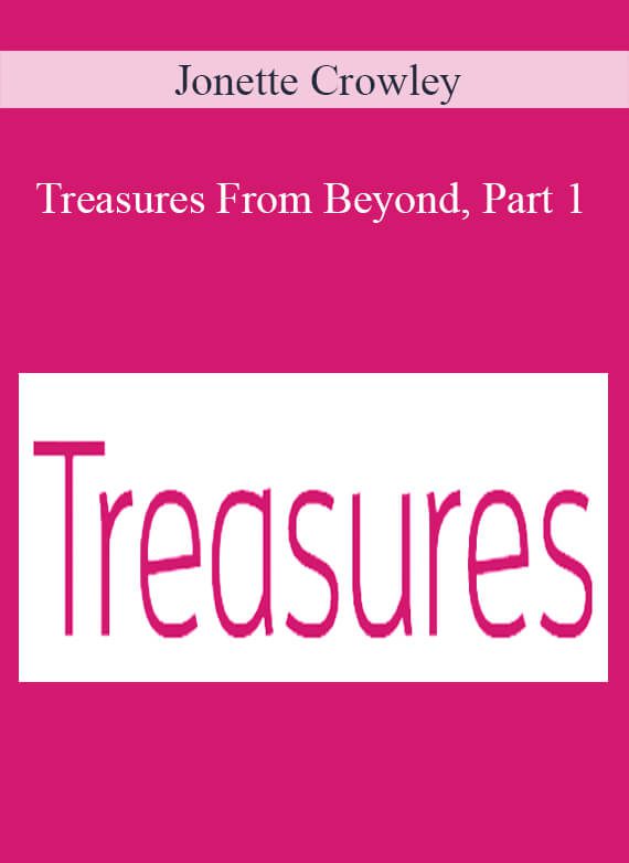 Jonette Crowley - Treasures From Beyond