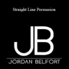 Straight Line Persuasion - Jordan Belfort