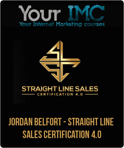 [Download Now] Jordan Belfort - Straight Line Sales Certification 4.0